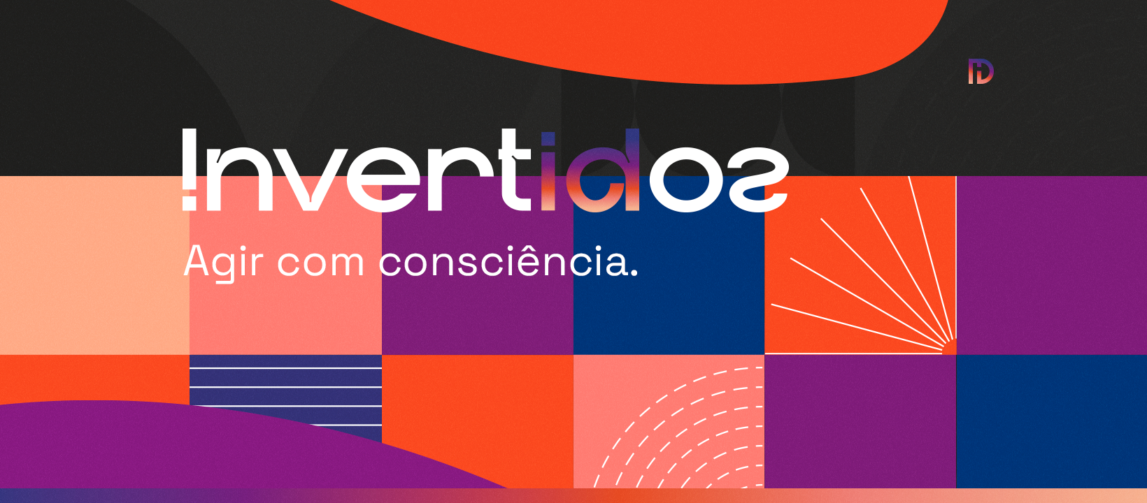 Invertidos — Agir com consciência